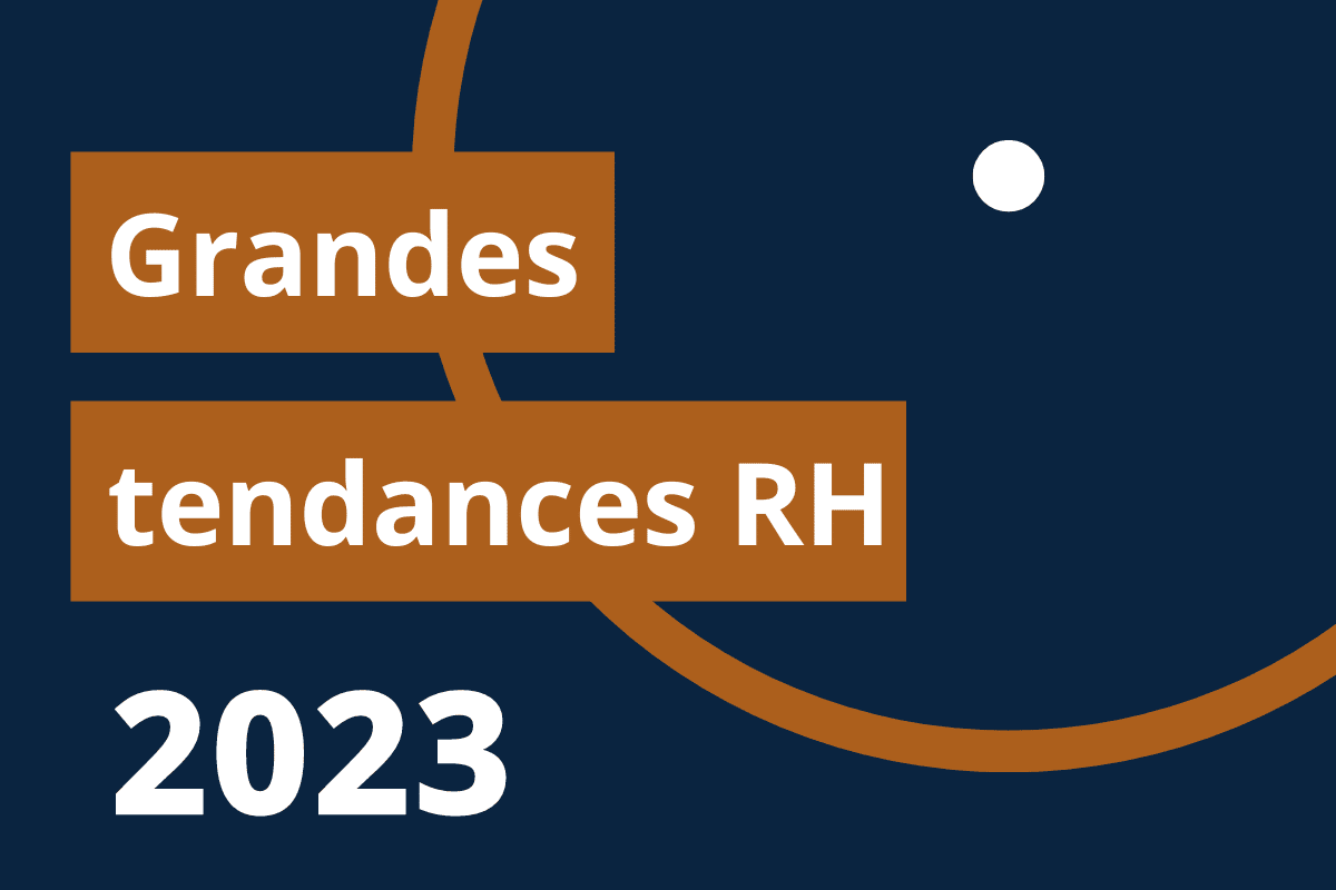 Grandes tendances rh 2023